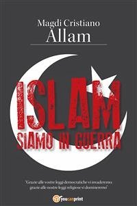 Islam. Siamo in guerra (eBook, ePUB) - Cristiano Allam, Magdi