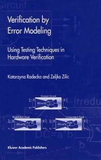 Verification by Error Modeling (eBook, PDF) - Radecka, Katarzyna; Zilic, Zeljko