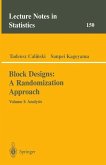Block Designs: A Randomization Approach (eBook, PDF)