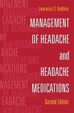 Management of Headache and Headache Medications (eBook, PDF) Management of Headache and Headache Medications (eBook, PDF)