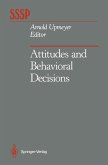 Attitudes and Behavioral Decisions (eBook, PDF)