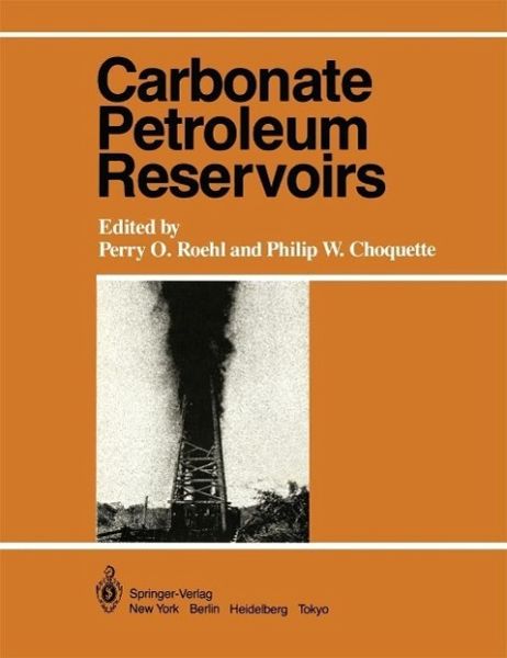 Carbonate Petroleum Reservoirs (eBook, PDF) Carbonate Petroleum Reservoirs (eBook, PDF)