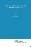 Breast Cancer: Cellular and Molecular Biology (eBook, PDF) Breast Cancer: Cellular and Molecular Biology (eBook, PDF)