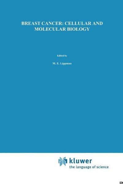 Breast Cancer: Cellular and Molecular Biology (eBook, PDF) Breast Cancer: Cellular and Molecular Biology (eBook, PDF)