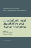 Arachidonic Acid Metabolism and Tumor Promotion (eBook, PDF)