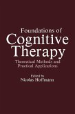 Foundations of Cognitive Therapy (eBook, PDF)