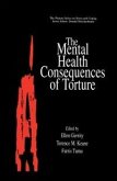 The Mental Health Consequences of Torture (eBook, PDF)
