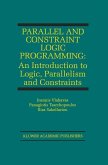 Parallel and Constraint Logic Programming (eBook, PDF)