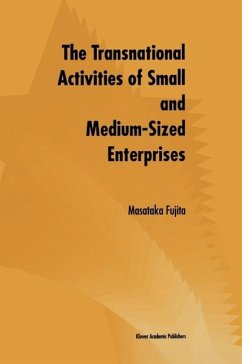 The Transnational Activities of Small and Medium-Sized Enterprises (eBook, PDF) - Fujita, Masataka