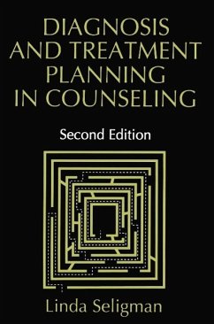 Diagnosis and Treatment Planning in Counseling (eBook, PDF) - Seligman, Linda