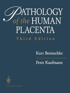 Pathology of the Human Placenta (eBook, PDF) - Benirschke, Kurt; Kaufmann, Peter