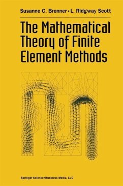 The Mathematical Theory of Finite Element Methods (eBook, PDF) - Brenner, Susanne; Scott, L. Ridgway