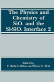 The Physics and Chemistry of SiO2 and the Si-SiO2 Interface 2 (eBook, PDF)