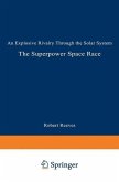 The Superpower Space Race (eBook, PDF)