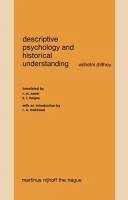 Descriptive Psychology and Historical Understanding (eBook, PDF) - Dilthey, W.