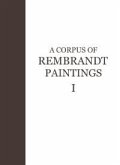 A Corpus of Rembrandt Paintings (eBook, PDF)