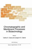 Chromatographic and Membrane Processes in Biotechnology (eBook, PDF)