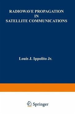 Radiowave Propagation in Satellite Communications (eBook, PDF) - Ippolito, Louis J.