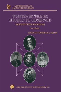 Whatever Shines Should be Observed (eBook, PDF) - Mckenna-Lawlor, Susan M. P.