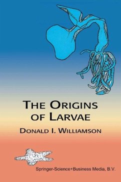 The Origins of Larvae (eBook, PDF) - Williamson, D.