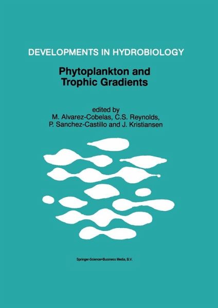 Phytoplankton and Trophic Gradients (eBook, PDF) Phytoplankton and Trophic Gradients (eBook, PDF)