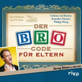 Der Bro Code für Eltern (MP3-Download)