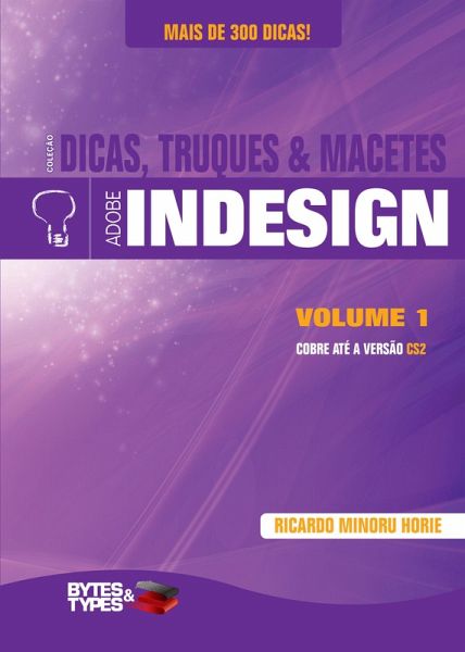 Coleção Dicas, Truques & Macetes - Adobe InDesign - Volume 1 (eBook, ePUB)
