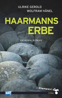 Haarmanns Erbe (eBook, ePUB) - Gerold, Ulrike; Hänel, Wolfram