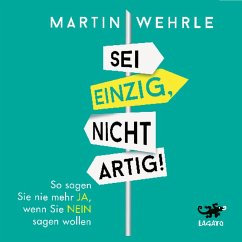 Sei einzig, nicht artig (MP3-Download) - Wehrle, Martin