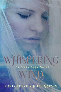 Cover Whispering Wind (The Oath Saga, #1) (eBook, ePUB)