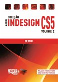 Coleção Adobe InDesign CS5 - Textos (eBook, ePUB) Coleção Adobe InDesign CS5 - Textos (eBook, ePUB)