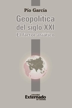 Geopolítica del siglo XXI (eBook, PDF) - García, Pío