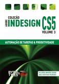 Coleção Adobe InDesign CS5 - Automação de Tarefas & Produtividade (eBook, ePUB)