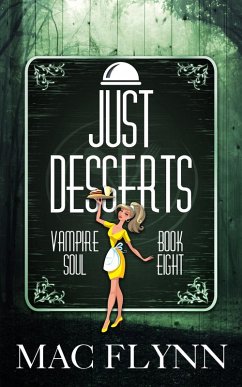 Cover Just Desserts (Vampire Soul, Book Eight) (eBook, ePUB)