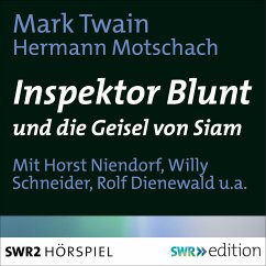 Inspektor Blunt und die Geisel von Siam (MP3-Download) - Twain, Mark