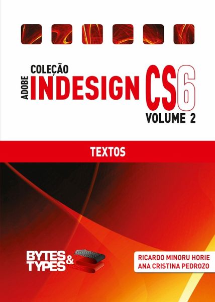 Coleção Adobe InDesign CS6 - Textos (eBook, ePUB)