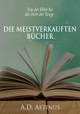 Die Neun meistverkauften Bücher der Literaturgeschichte (eBook, ePUB)