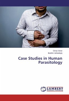 Case Studies in Human Parasitology - Amer, Omar;Ashankyty, Ibrahim