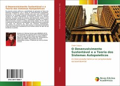 O Desenvolvimento Sustentável e a Teoria dos Sistemas Autopoieticos - Calgaro, Cleide