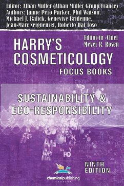 Sustainability and Eco-Responsibility - Advances in the Cosmetic Industry (Harry's Cosmeticology 9th Ed.) - Balick, Michael J.; Dal Toso, Roberto