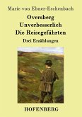 Oversberg / Unverbesserlich / Die Reisegefährten Oversberg / Unverbesserlich / Die Reisegefährten