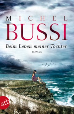 Beim Leben meiner Tochter - Bussi, Michel