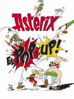 Astèrix, El pop-up! - Goscinny, René; Riera I Fernández, Núria; Uderzo, Albert