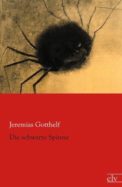 Die schwarze Spinne - Gotthelf, Jeremias