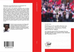 Politique et syndicalisme en Espagne:les relations PSOE-UGT(1879-1982) - Traore, Yacouba