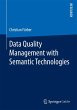 Data Quality Management with Semantic... - Bild 1