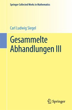 Gesammelte Abhandlungen III - Siegel, Carl Ludwig