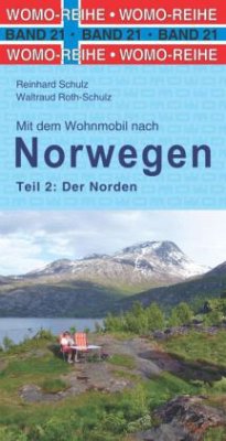 Mit dem Wohnmobil nach Norwegen - Schulz, Reinhard;Roth-Schulz, Waltraud