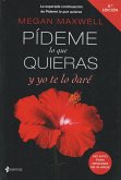 Pídeme lo que quieras y yo te lo daré: Serie Pídeme lo que quieras 4