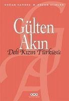 Deli Kizin Türküsü - Akin, Gülten